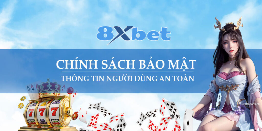 Chính Sách Bảo Mật 8xbet – An Toàn Dữ Liệu, Vững Niềm Tin Người Dùng