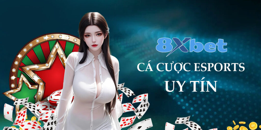Esports 8xbet – Sân Chơi Cực Đỉnh Cho Game Thủ Cá Cược Thời Đại Mới