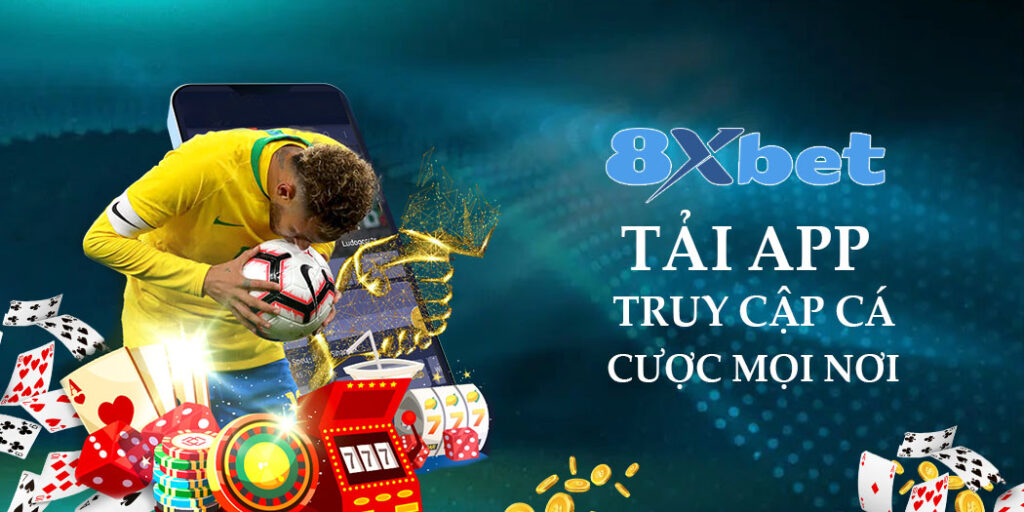 Tải xuống ứng dụng 8xbet để truy cập cá cược ở mọi nơi