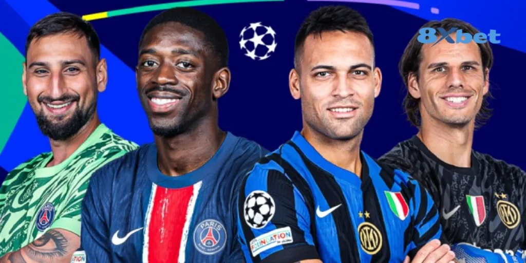 8xbet đồng hành cùng trận chung kết lịch sử PSG vs Inter Milan